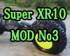 Super XR10 改造記！　Mod-03